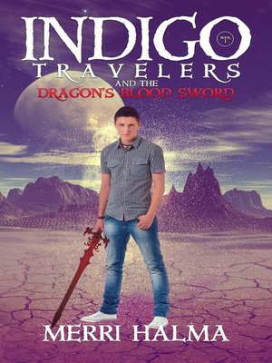 cover image of Indigo Travelers and the Dragon's Blood Sword